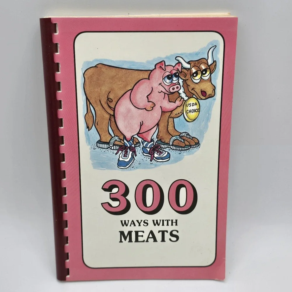 300 WAYS WITH‎ MEAT COOKBOOK 1991 Vtg Cook Book